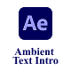 Ambient Text Intro - VideoHive Item for Sale