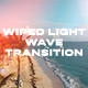 Wiped Light Wave Tansition - VideoHive Item for Sale