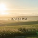 Lovely Day