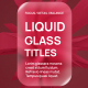 Liquid Glass Titles - VideoHive Item for Sale