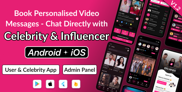 DTCameo – Connect with Celebrities & Influencers | Personalized Video Messages | Flutter|Admin panel