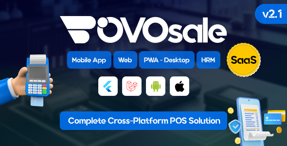 OvoSale - Complete Cross-Platform POS Solution | Android & iOS Mobile Apps, Web, PWA-Desktop | SaaS