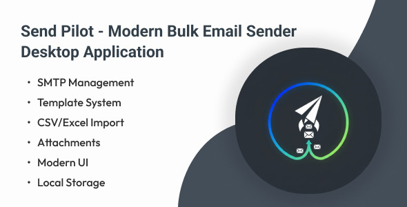 Send Pilot - Modern Bulk Email Desktop Application