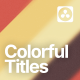 Colorful Titles - VideoHive Item for Sale