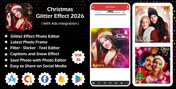 Christmas Glitter Effect 2026 | Photo Frame Editor | Photo Editor App with Ads Integration