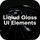 Liquid Glass UI Elements - VideoHive Item for Sale