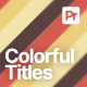 Colorful Titles - VideoHive Item for Sale