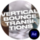 Vertical Bounce Transitions - VideoHive Item for Sale