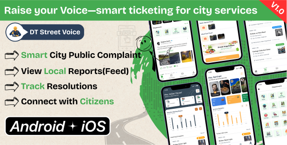 DTStreetVoice – Smart City Public Complaint & Ticketing Flutter App with Admin Panel (Android & iOS)