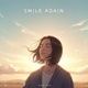 Smile Again