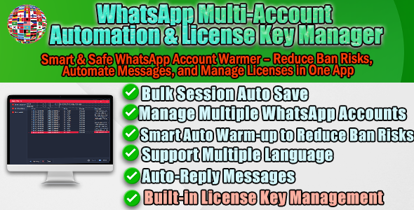 WhatsApp Multi-Account Automation & License Key Manager–Smart Account Warmer