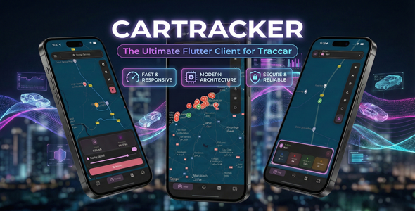 CarTracker - The Ultimate Flutter Client for Traccar