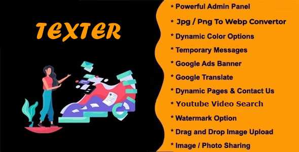 Texter - temporary message, youtube video search, webp convertor and photo sharing system