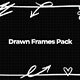 Drawn Frames Pack - VideoHive Item for Sale
