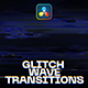 Glitch Wave Transitions | DR - VideoHive Item for Sale