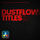 Dustflow Titles | DR - VideoHive Item for Sale