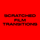 Scratched Film Transitions - VideoHive Item for Sale