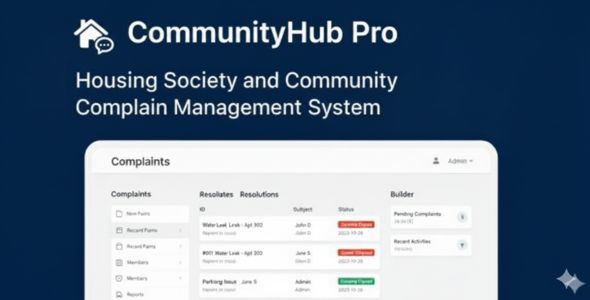 CommunityHub Pro - Housing Society / Residential Community - Issue Reporting & Management Platform