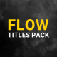 Flow Titles | DR - VideoHive Item for Sale