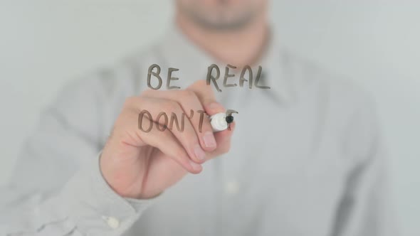 Be Real Don't Fake