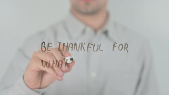 Be Thankful For What You Have