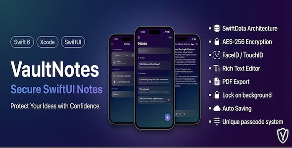 VaultNotes - Secure iOS Notes App (SwiftData, AES-256, FaceID & Offline)