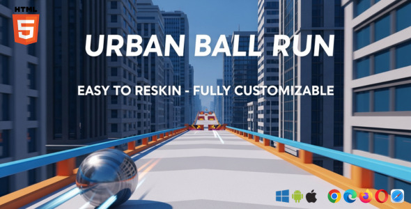 Urban Ball Run – 3D Endless Runner Game, Cross-Platform HTML5 Game