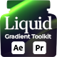 Liquid Gradient Toolkit - VideoHive Item for Sale