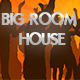 Big Room House Episode