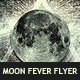 Moon Fever Party Flyer - GraphicRiver Item for Sale
