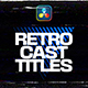 Retro Cast Titles | DR - VideoHive Item for Sale