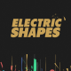 Electric Shapes - VideoHive Item for Sale