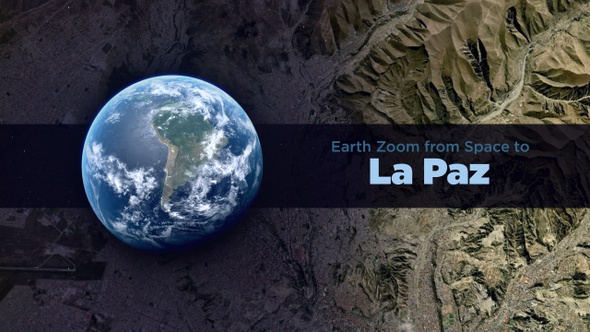 La Paz (Bolivia) Earth Zoom to the City from Space
