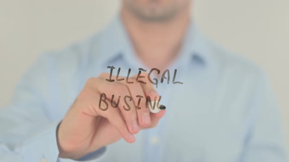 Illegal Business, Man Writing on Transparent Screen