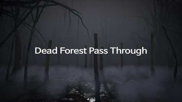 Dead Forest Pass Through