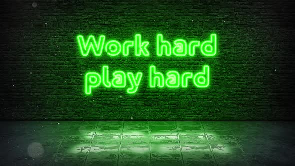 Work Hard Play Hard - Neon Sign Quote Green