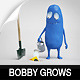 Bobby Makes Things Grow - VideoHive Item for Sale