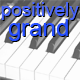 Positively Grand