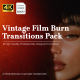 Vintage Film Burn Transitions Pack MOGRT - VideoHive Item for Sale