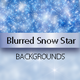 Blurred Snow Star Backgrounds - GraphicRiver Item for Sale