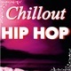 Chillout Hip Hop Dreams