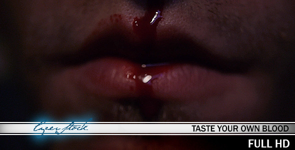 Taste Your Own Blood
