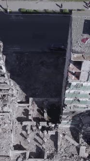 Vertical Video of a Destroyed House During the War in Ukraine