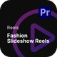 Reels - Fashion Slideshow Reels - VideoHive Item for Sale