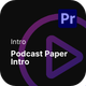 Intro - Podcast Paper Intro - VideoHive Item for Sale