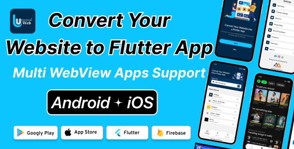 UniversalWeb - Convert Website to a Flutter App | Webview App | Web To App |Andorid | iOS