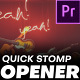 Quick Stomp Opener - Premiere Pro MOGRT - VideoHive Item for Sale
