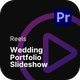 Reels - Wedding Portofolio Slideshow - VideoHive Item for Sale