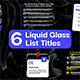 Liquid Glass List Titles - VideoHive Item for Sale