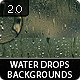 156 Water Drops Backgrounds 2.0 - GraphicRiver Item for Sale